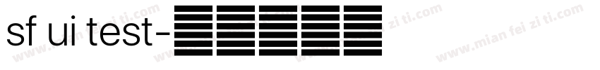 sf ui test字体转换